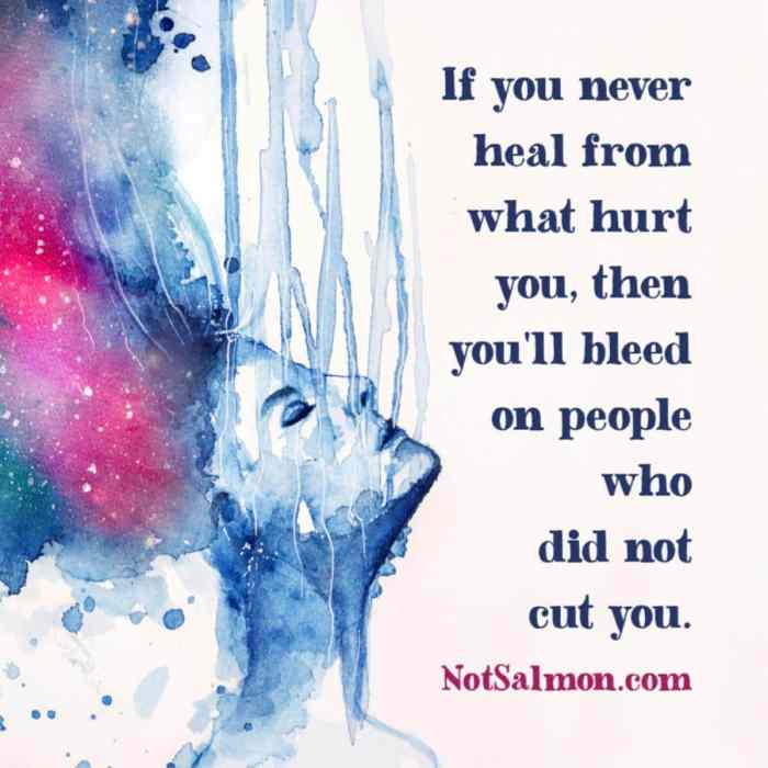 Heal trauma emotionally bleed healing emotional emotions bitches notsalmon